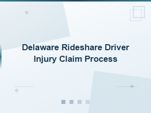 Delaware Rideshare Driver Injury Claim Guide